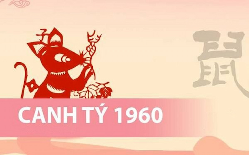 1960 mệnh gì và tính cách của người sinh năm 1960 tuổi Canh Tý