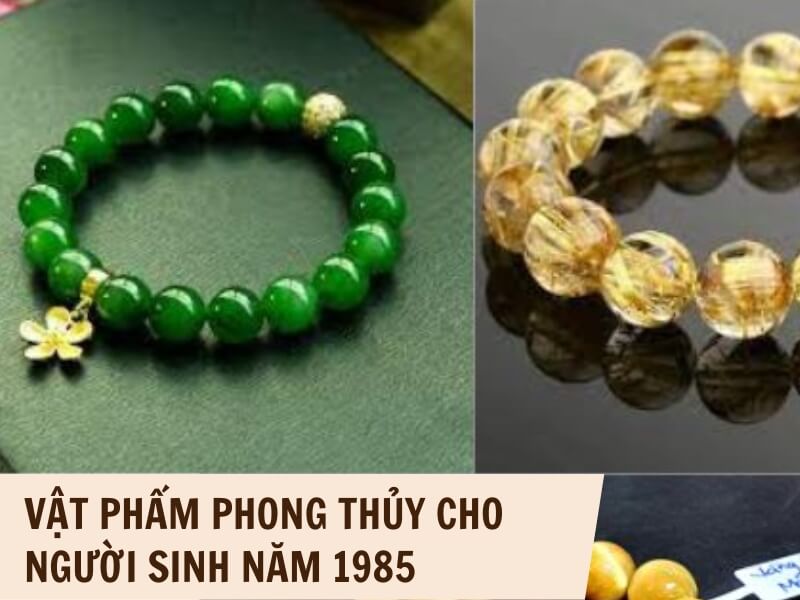 Tuổi Ất Sửu 1985 Mệnh Gì? Hợp Với Tuổi Gì, Hợp Màu Gì?