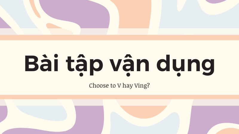 Choose To V Hay Ving? Tổng Hợp Cấu Trúc Choose Chi Tiết