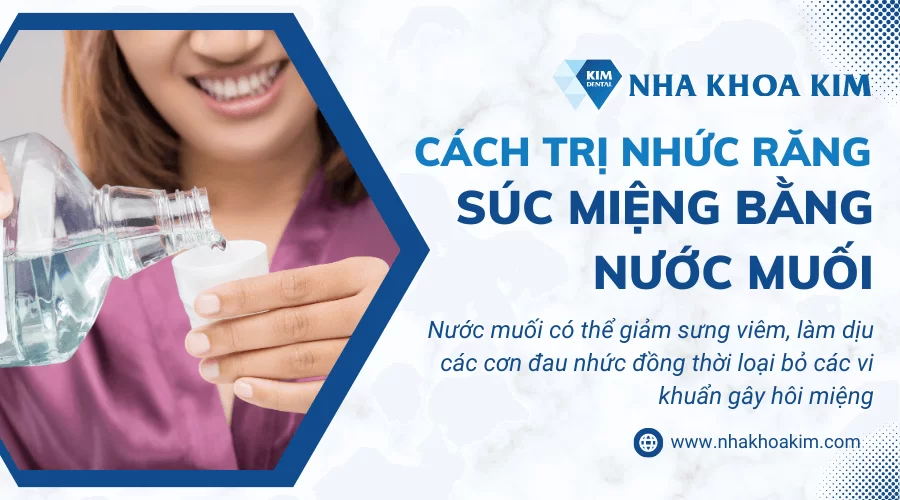 Nhức răng và 10 cách trị nhức răng nhanh hết ngay tại nhà