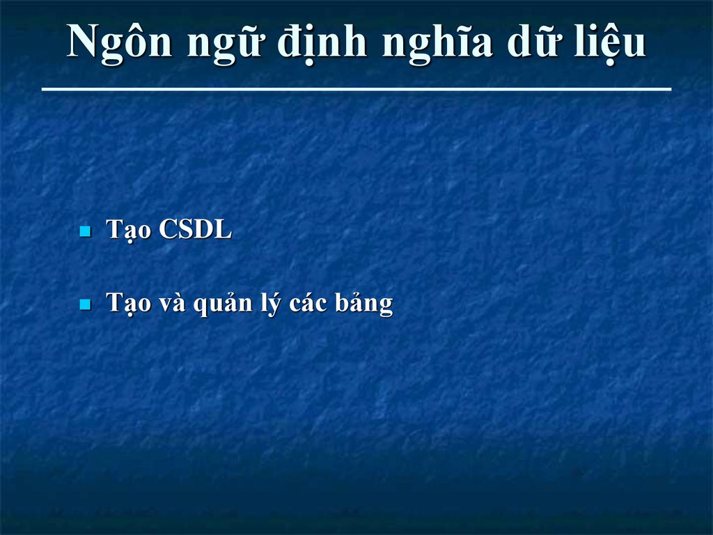 Cách phân biệt ngôn ngữ định nghĩa dữ liệu, thao tác dữ liệu và truy vấn dữ liệu