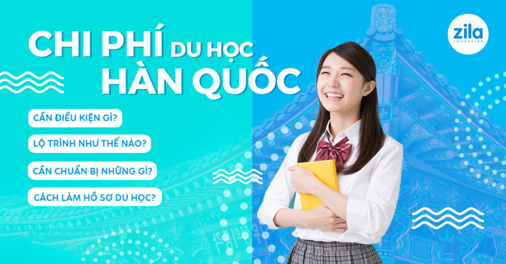 [2024] Chi phí du học Hàn Quốc cần bao nhiêu tiền?