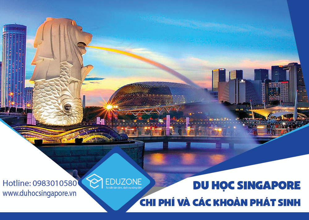 Chi phí du học Singapore hết bao nhiêu tiền?