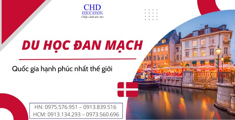 DU HỌC ĐAN MẠCH - QUỐC GIA TỐT NHẤT ĐỂ DU HỌC 2024: ĐIỀU KIỆN, CHI PHÍ, HỌC BỔNG, VISA, NGÀNH HỌC,... MỚI NHẤT