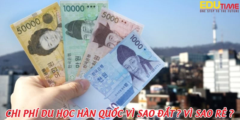 Chi phí du học Hàn Quốc 2024: Tổng 1 năm bao nhiêu tiền?