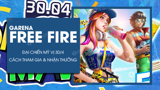 Đại Chiến Mỹ Vị 30/4 Free Fire - Thể lệ và cách chơi nhận thưởng miễn phí