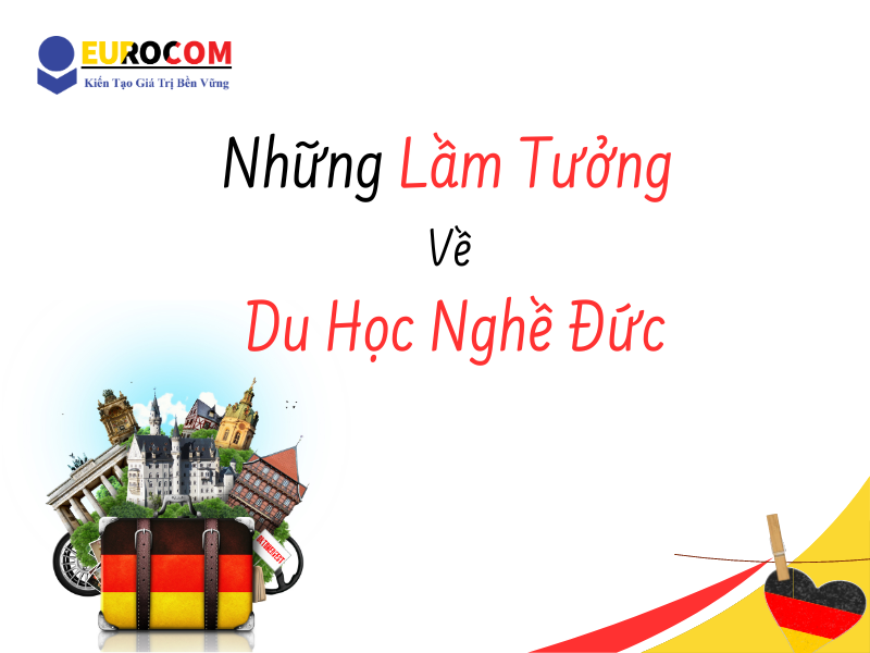 Sự Thật Du Học Nghề Đức Mà Bạn Nên Biết