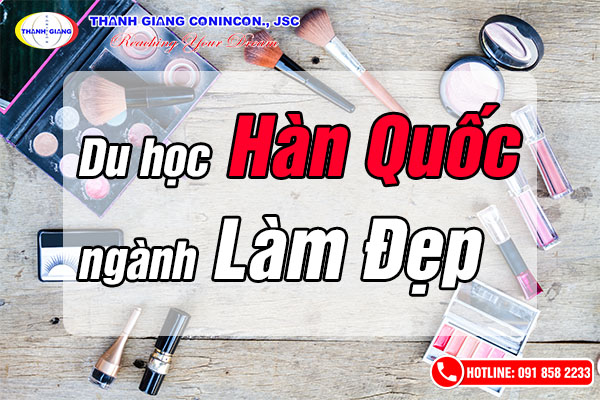 Du học Hàn Quốc ngành Làm đẹp – Các LƯU Ý cần nắm khi chọn lựa